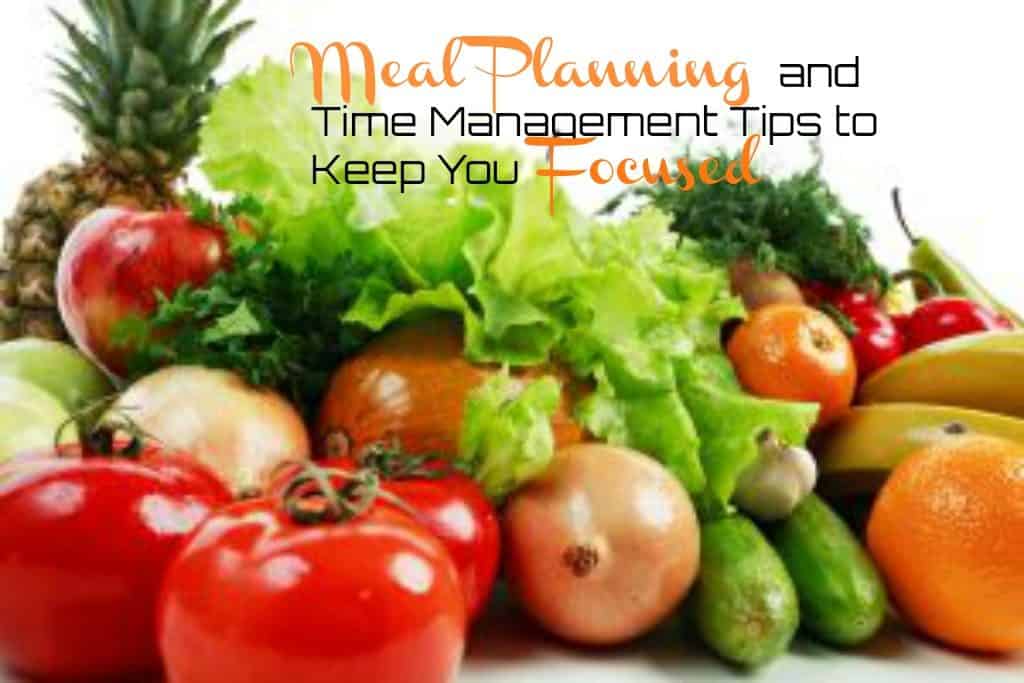 Meal planning and Time management tips